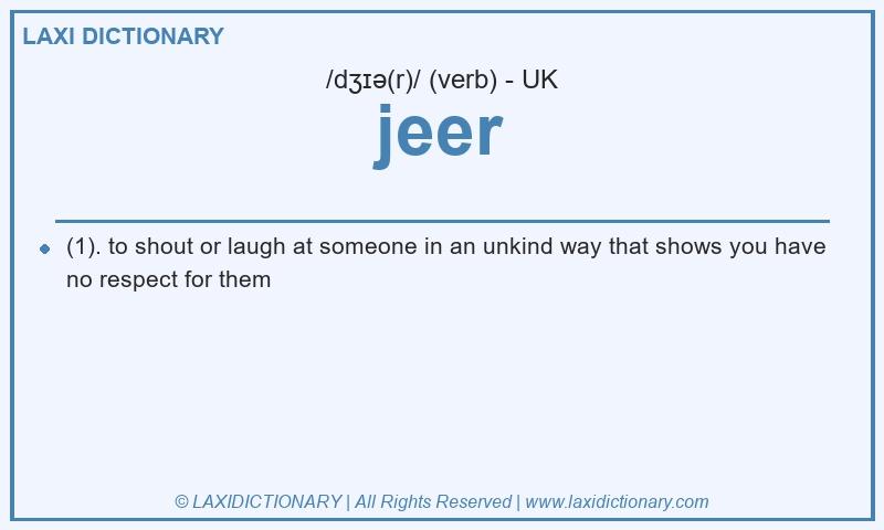 Definition jeer in British English