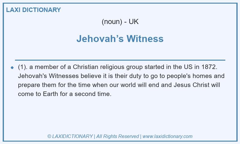 Definition Jehovah’s Witness in British English