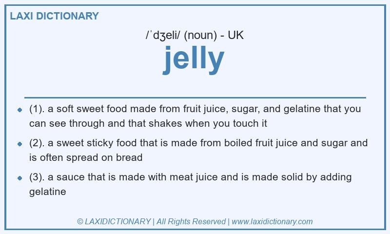 Definition jelly in British English