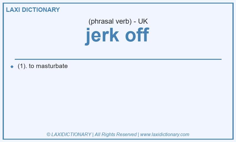 Definition jerk off in British English