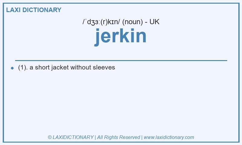Definition jerkin in British English