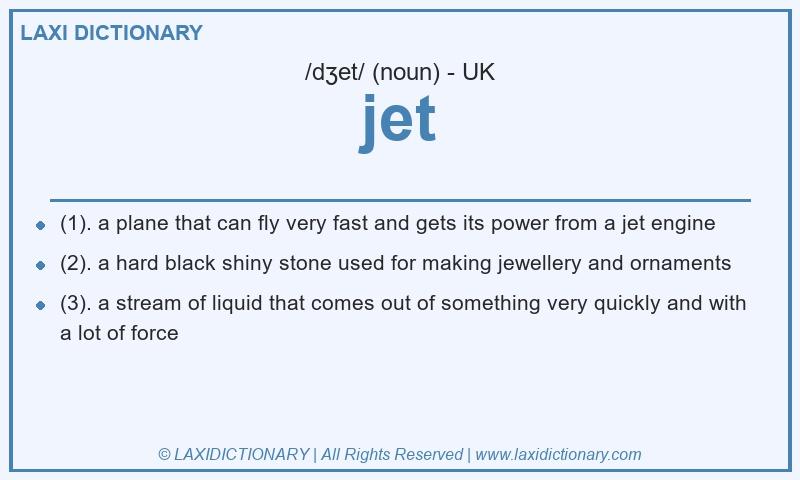 Definition jet in British English
