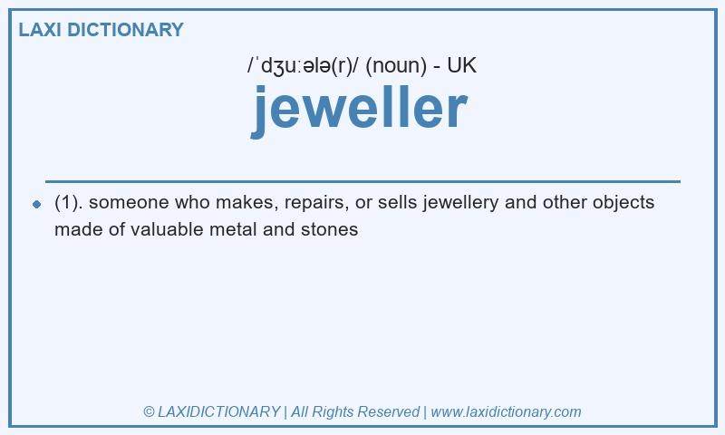 Definition jeweller in British English