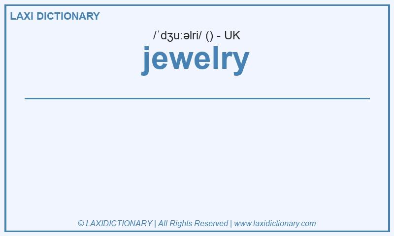 Definition jewelry in British English