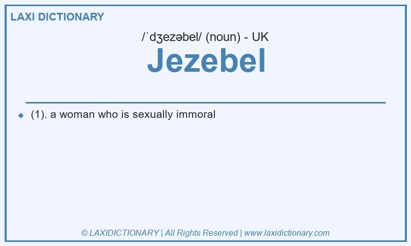 Definition Jezebel in British English