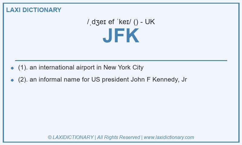Definition JFK in British English
