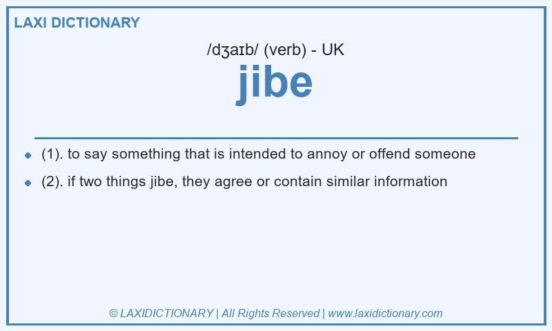 Definition jibe in British English
