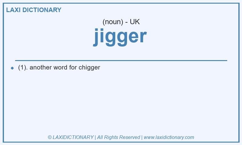 Definition jigger in British English