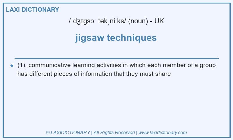Definition jigsaw techniques in British English