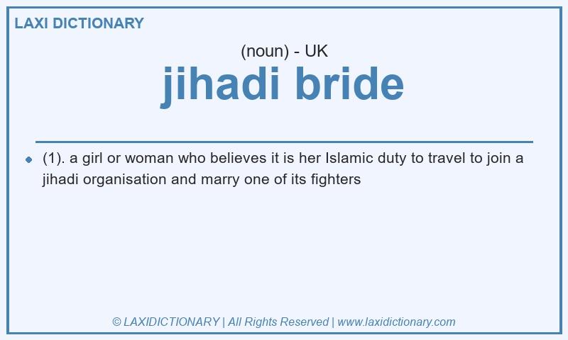 Definition jihadi bride in British English