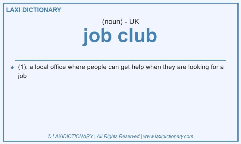 Definition job club in British English