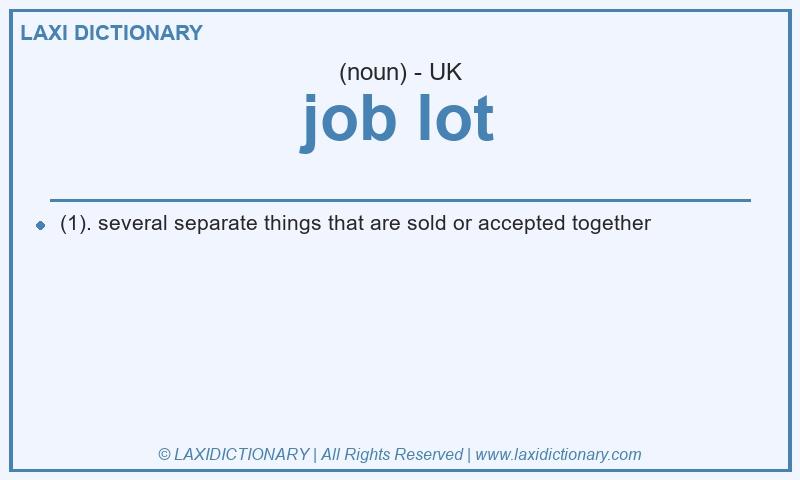 Definition job lot in British English