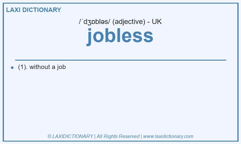 Definition jobless in British English