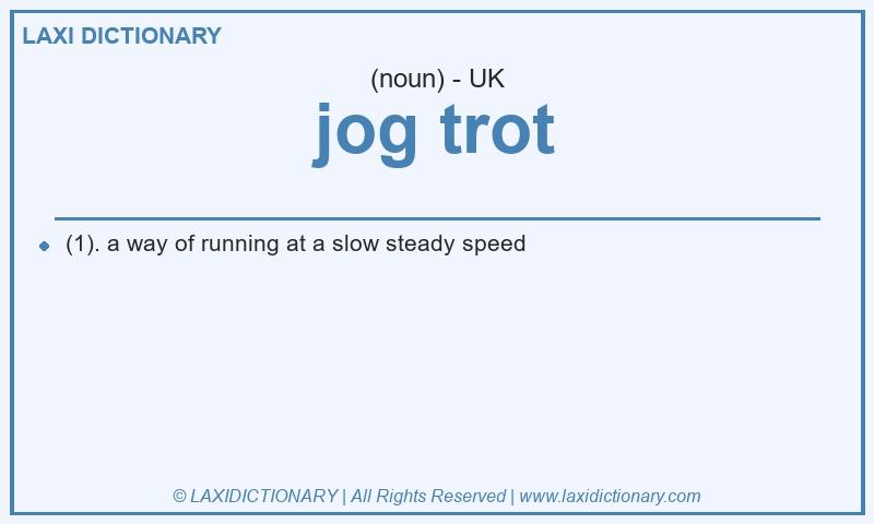 Definition jog trot in British English