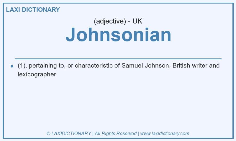 Definition Johnsonian in British English