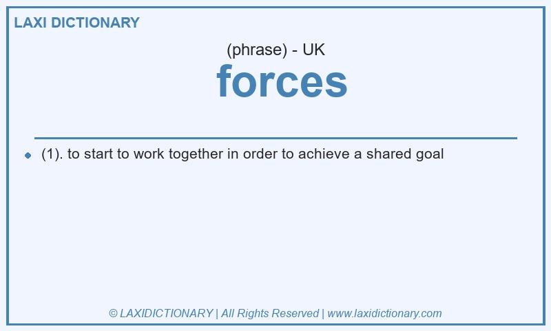 Definition forces in British English