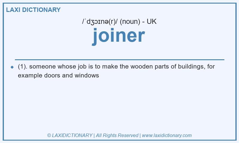 Definition joiner in British English