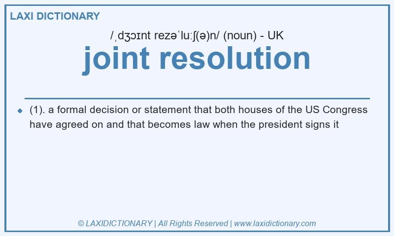 Definition joint resolution in British English