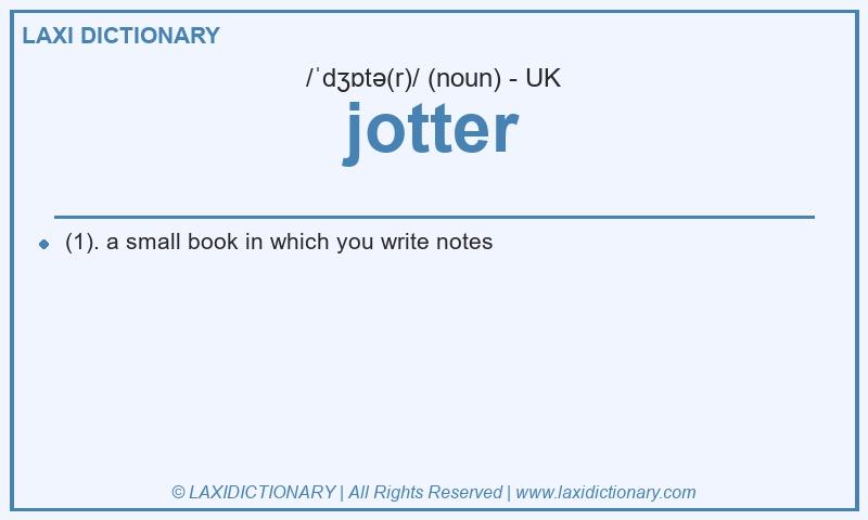 Definition jotter in British English