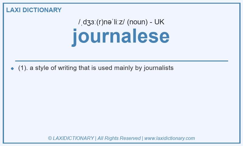 Definition journalese in British English