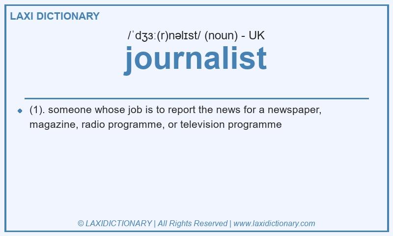 Definition journalist in British English