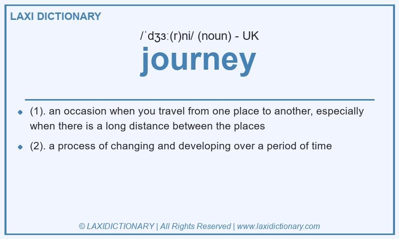 Definition journey in British English