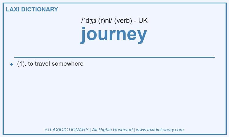 Definition journey in British English