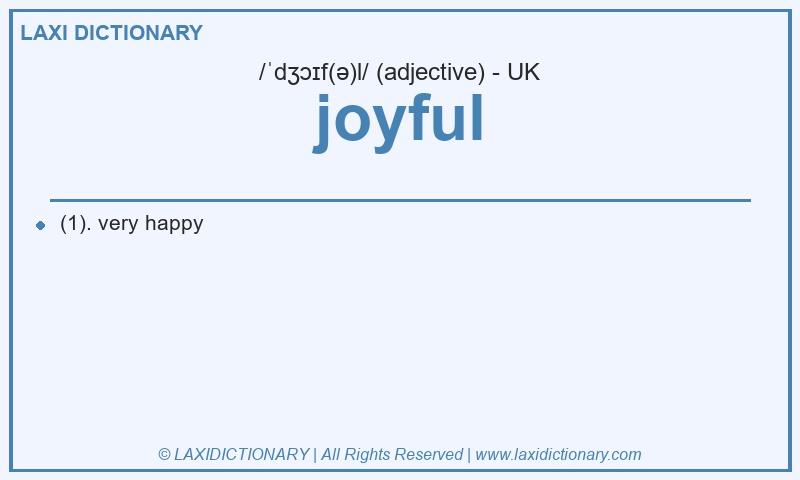 Definition joyful in British English