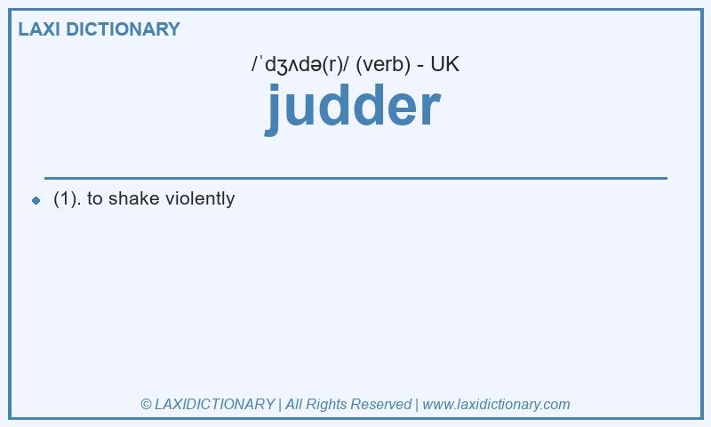 Definition judder in British English