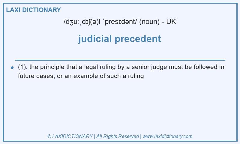 Definition judicial precedent in British English