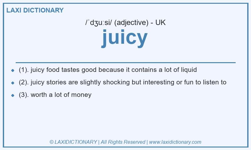 Definition juicy in British English