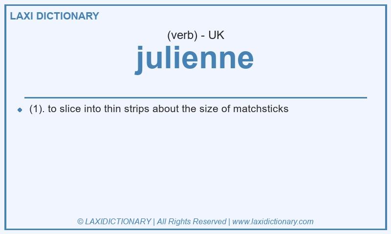 Definition julienne in British English