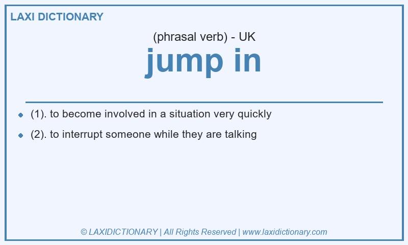Definition jump in in British English