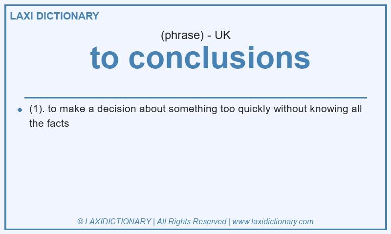 Definition to conclusions in British English