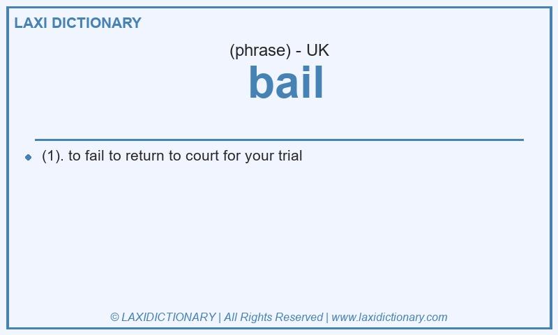 Definition bail in British English