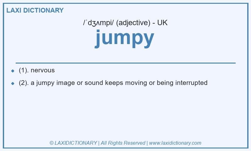 Definition jumpy in British English