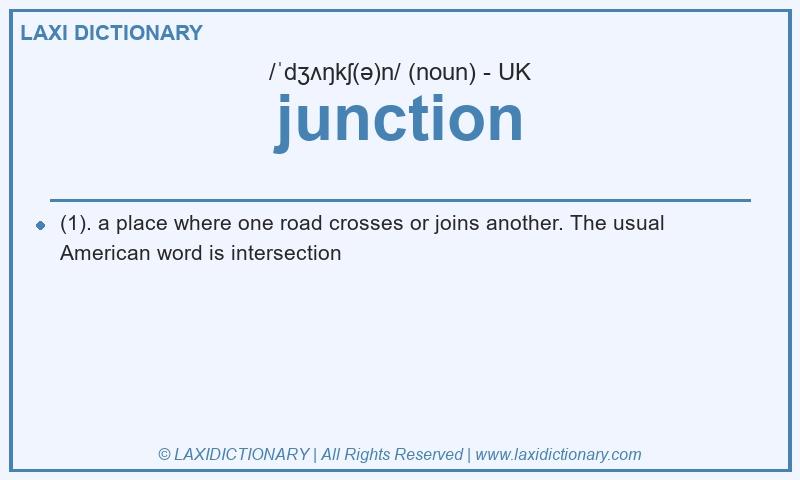 Definition junction in British English