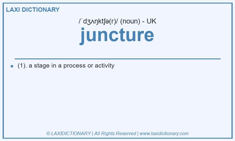 Definition juncture in British English