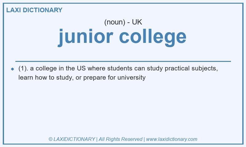 Definition junior college in British English