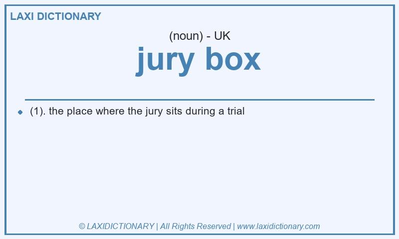 Definition jury box in British English