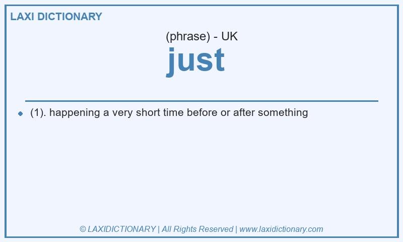 Definition just  in British English