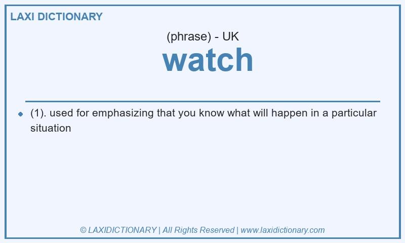 Definition watch in British English