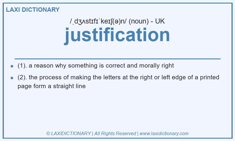 Definition justification in British English