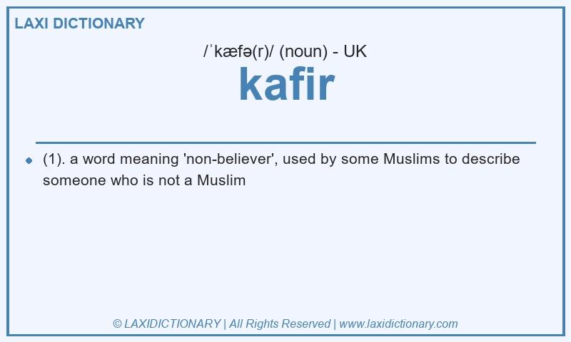 Definition kafir in British English