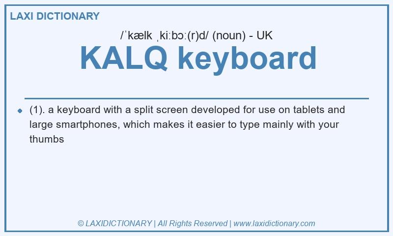 Definition KALQ keyboard in British English
