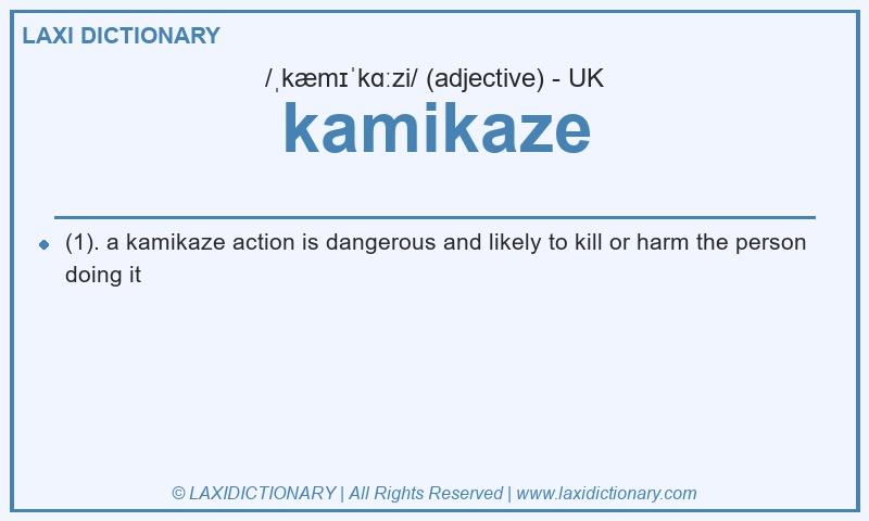 Definition kamikaze in British English