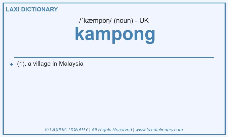 Definition kampong in British English