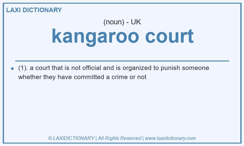 Definition kangaroo court in British English
