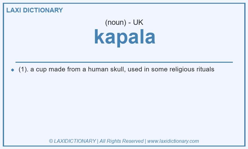 Definition kapala in British English
