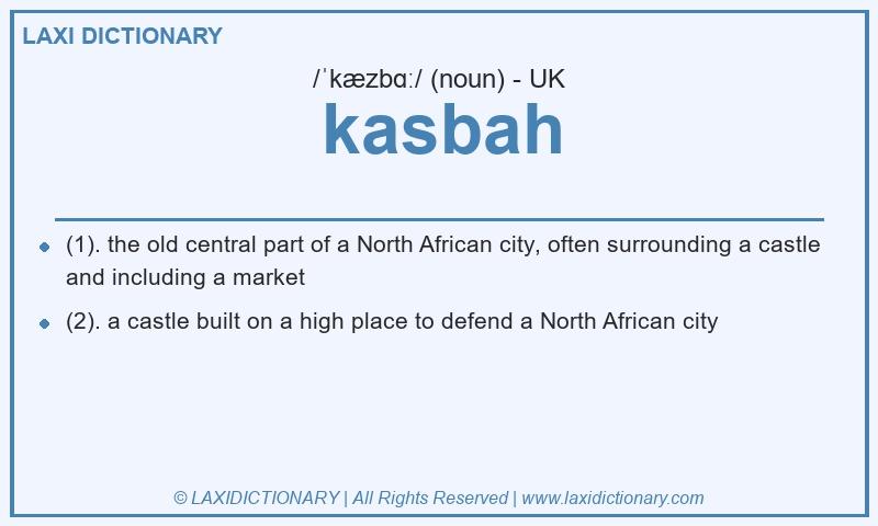 Definition kasbah in British English